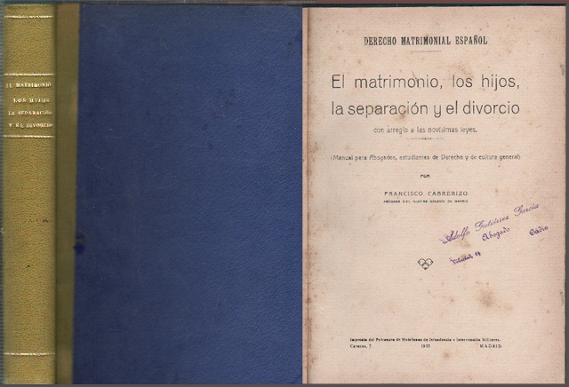 DERECHO MATRIMONIAL ESPAÑOL EL MATRIMONIO, LOS HIJOS , LA SEPARACION Y EL DIVORCIO