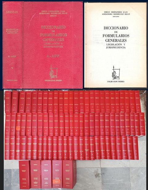 DICCIONARIO DE FORMULARIOS GENERALES  - LEGISLACION Y JURISPRUDENCIA - 77 TOMOS