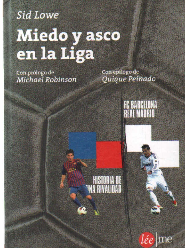 MIEDO Y ASCO EN LA LIGA