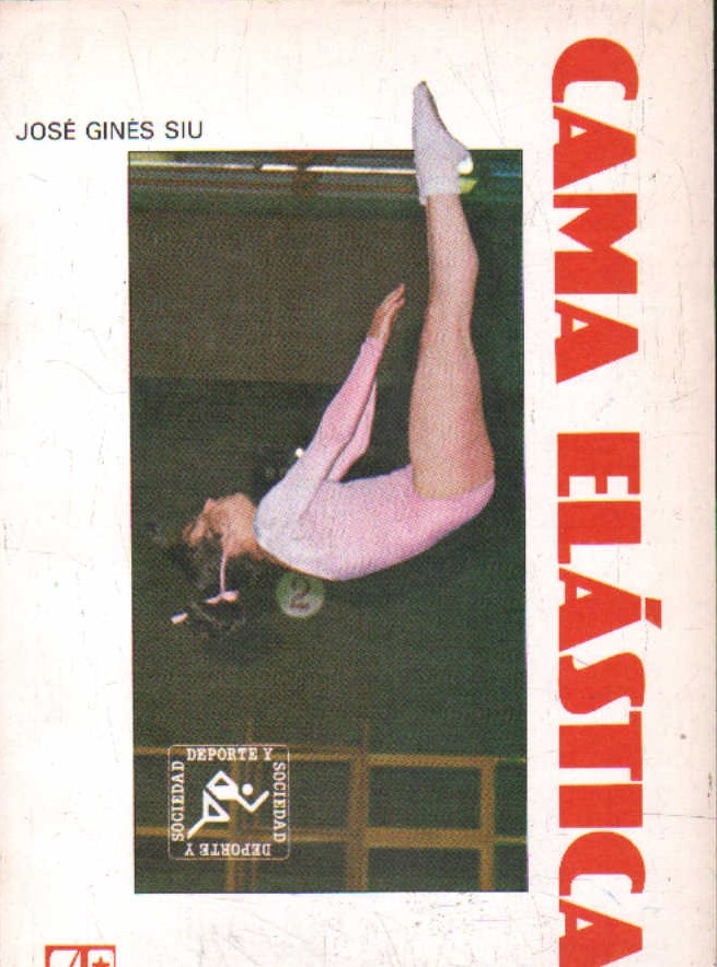 CAMA ELASTICA. COLECCIÓN DEPORTE Y SOCIEDAD