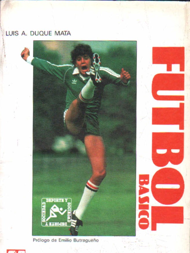 FUTBOL BASICO. COLECCIÓN DEPORTE Y SOCIEDAD