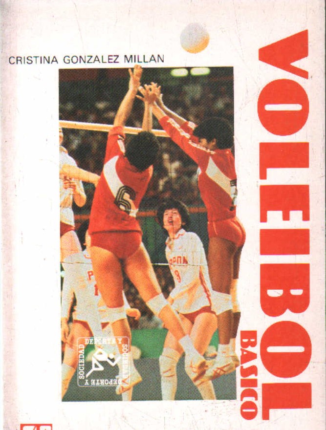 VOLEIBOL BASICO. COLECCIÓN DEPORTE Y SOCIEDAD