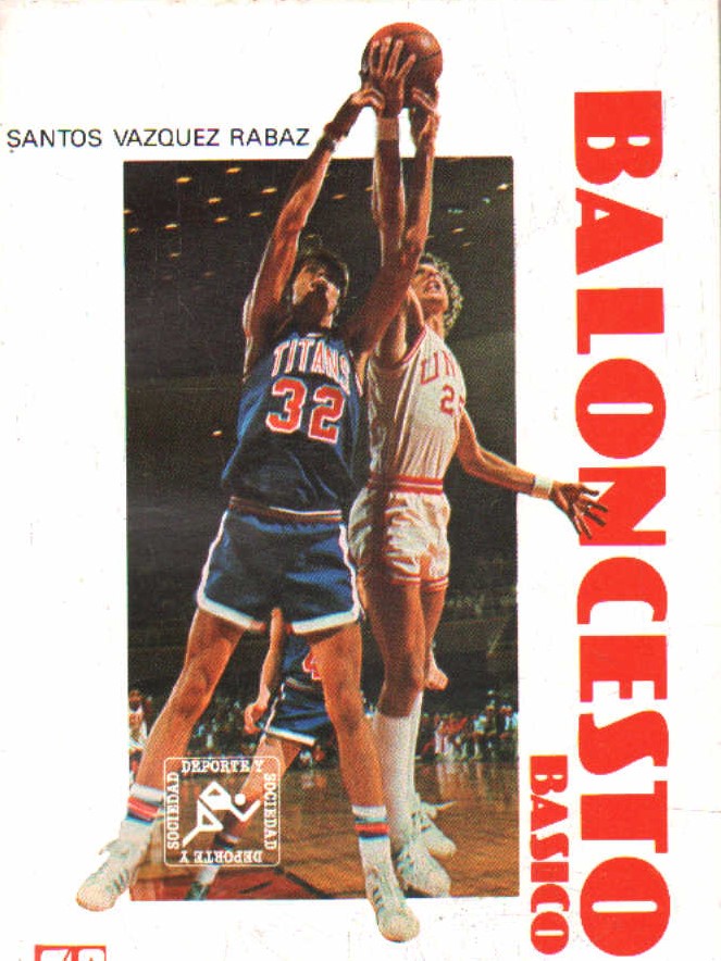 BALONCESTO BASICO. COLECCIÓN DEPORTE Y SOCIEDAD