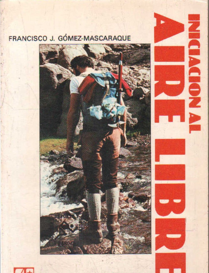 INICIACIÓN AL AIRE LIBRE. COLECCIÓN DEPORTE Y SOCIEDAD