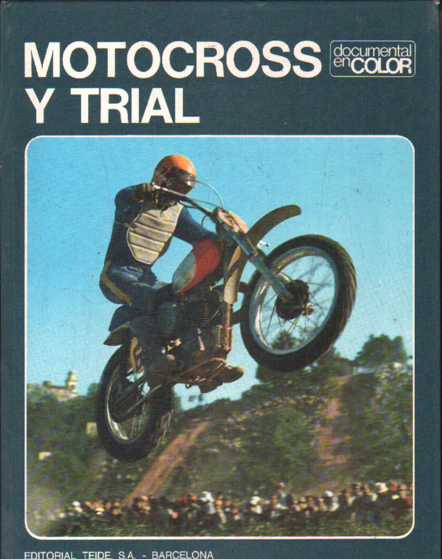 MOTOCROSS Y TRIAL. DOCUMENTAL EN COLOR