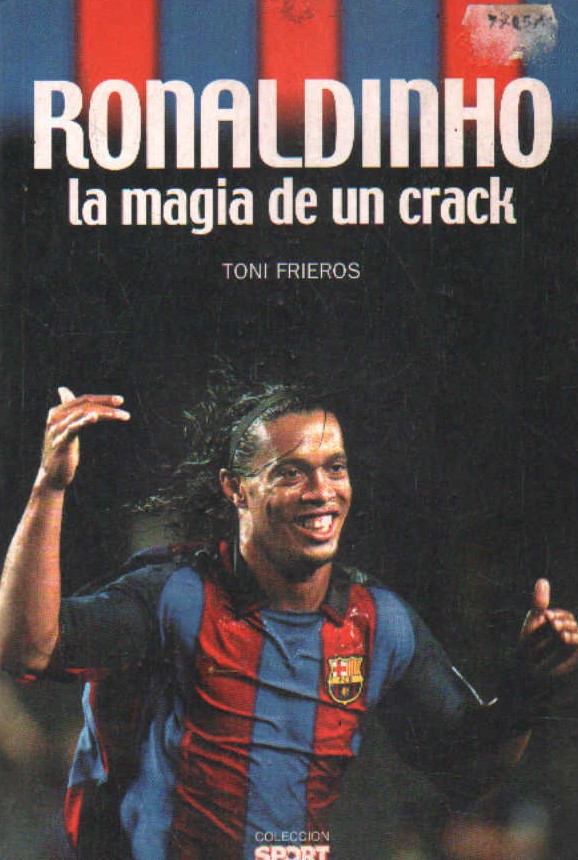 RONALDINHO, LA MAGIA DE UN CRACK