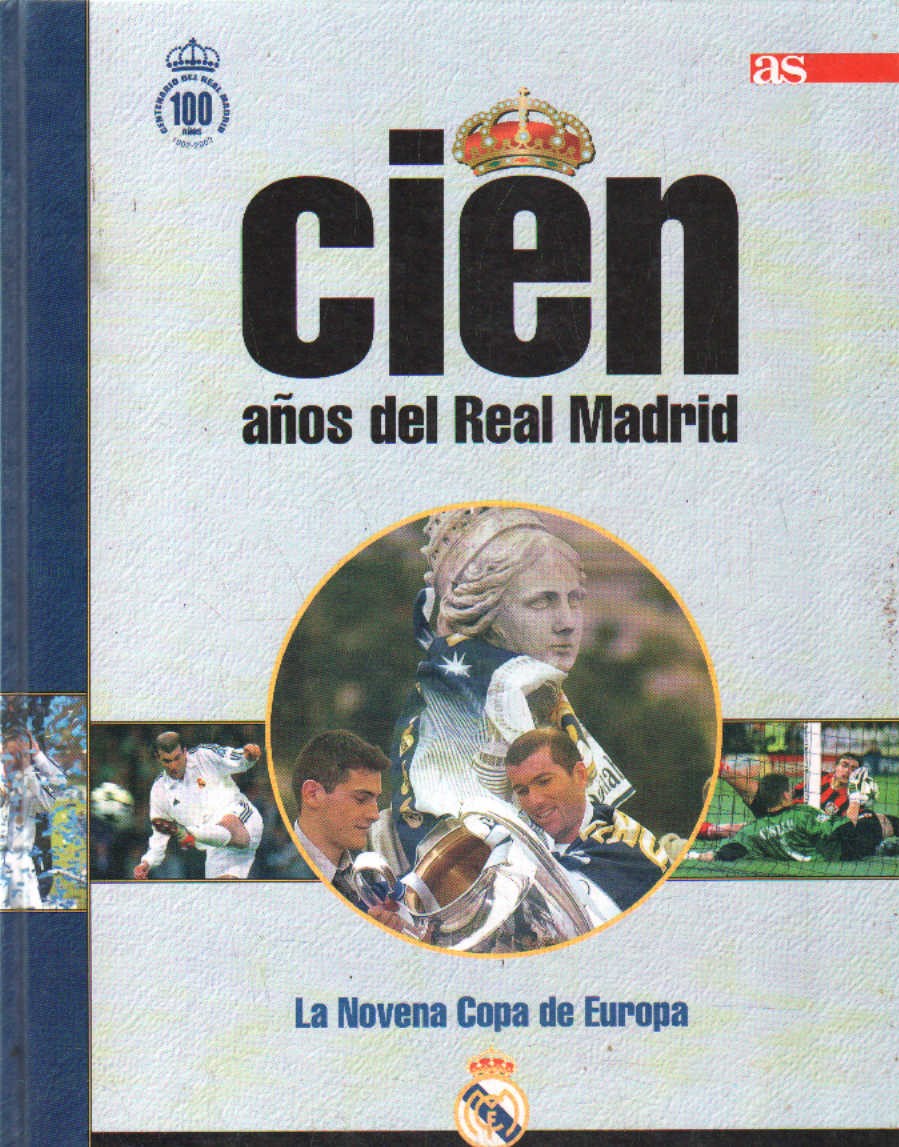 CIEN AÑOS DEL REAL MADRID Nº. 15: LA NOVENA COPA DE EUROPA