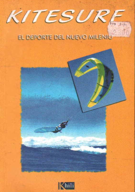 KITESURF, EL DEPORTE DEL NUEVO MILENIO