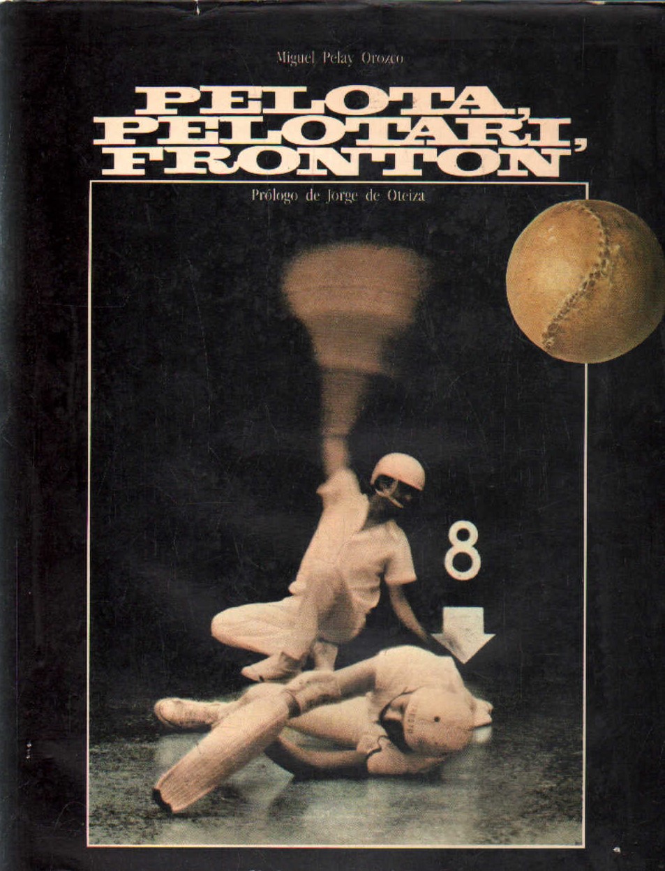 PELOTA, PELOTARI, FRONTON