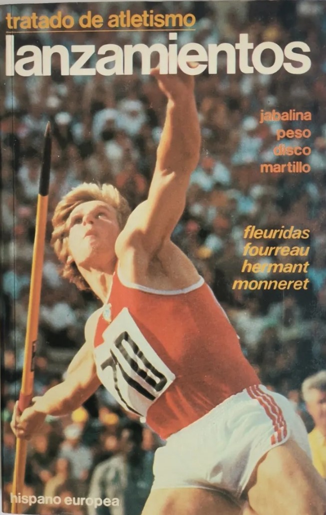 LANZAMIENTOS. TRATADO DE ATLETISMO. JABALINA, PESO, DISCO, MARTILLO