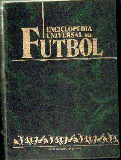 ENCICLOPEDIA UNIVERSAL DE FUTBOL (5 TOMOS)
