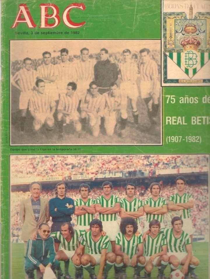 ABC. 75 AÑOS DEL REAL BETIS (1907-1982)