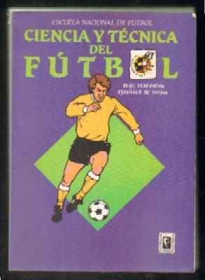 CIENCIA Y TECNICA DEL FUTBOL.