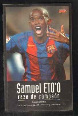 SAMUEL ETO'O. RAZA DE CAMPEÓN