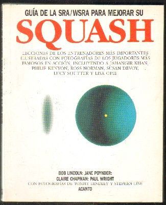 GUÍA DE LA SRA/WSRA PARA MEJORAR SU SQUASH