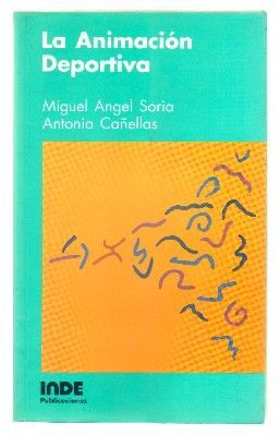 LA ANIMACION DEPORTIVA.