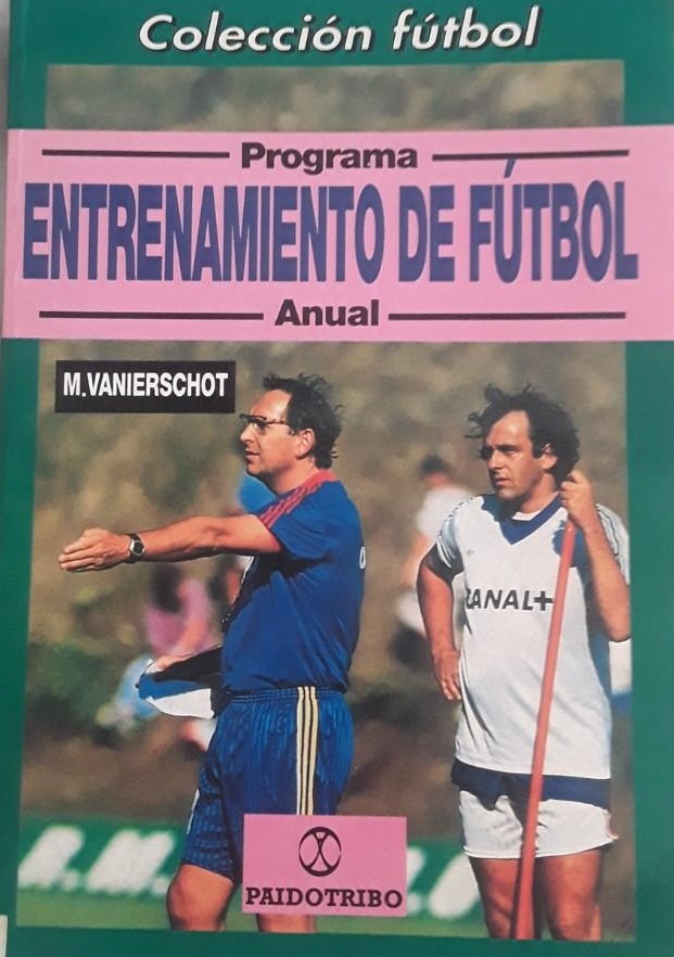 PROGRAMA ENTRENAMIENTO FUTBOL ANUAL. COLECCIÓN FUTBOL.