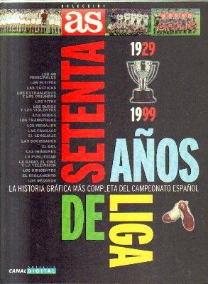 AS.SESENTA AÑO DE LA LIGA.1929-1999.