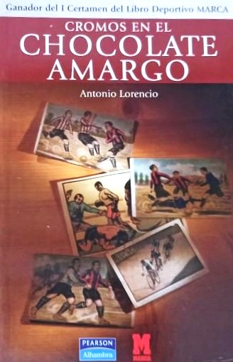 CROMOS EN EL CHOCOLATE AMARGO