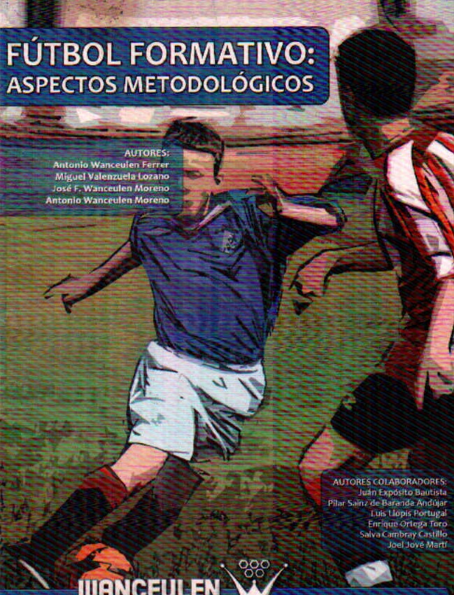 FUTBOL FORMATIVO: ASPECTOS METODOLÓGICOS