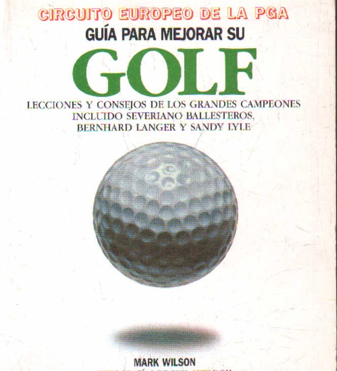 GUIA PARA MEJORAR SU GOLF