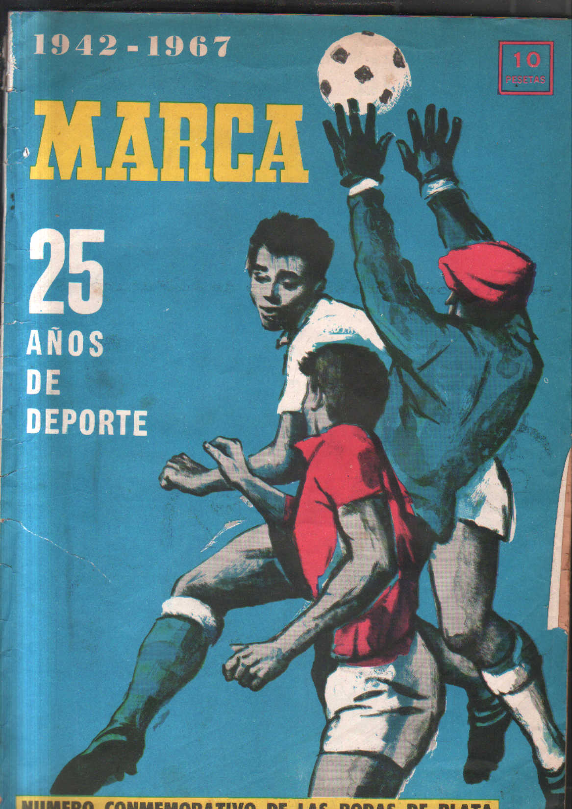 MARCA 25 AÑOS DE DEPORTE. 1942-1967 NUMERO CONMEMORATIVO DE LAS BODAS DE PLATA