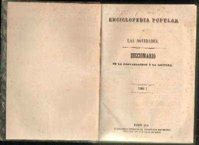 ENCICLOPEDIA POPULAR DE LAS NOVEDADES. DICCIONARIO DE LA CONVERSACION Y LA LECTURA (3 TOMOS)