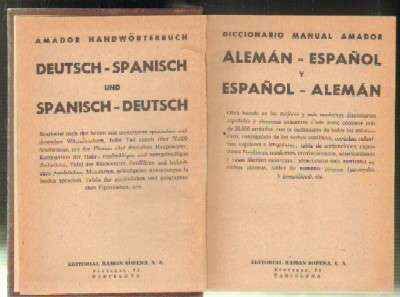 DICCIONARIO MANUAL AMADOR ALEMAN-ESPAÑOL Y ESPAÑOL-ALEMAN