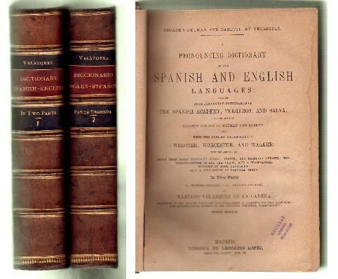 PRONOUNCING DICTIONARY OF THE SPANISH AND ENGLISH LANGUAGES.  2 TOMOS.