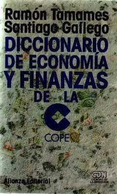DICCIONARIO DE ECONOMIA Y FINANZAS DE LA COPE.