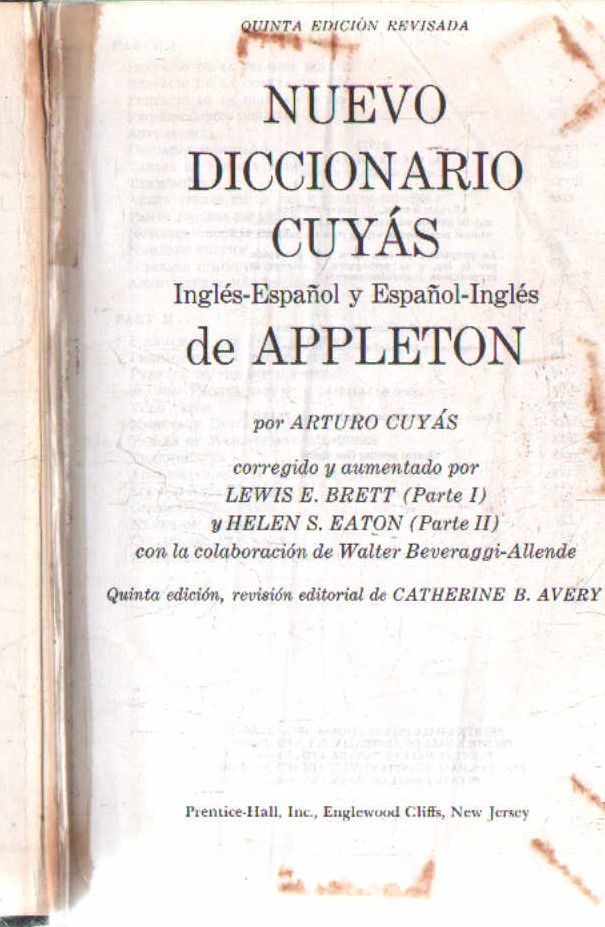 APPLETONS NEW CUYÁS DICTIONARY (ENGLISH - SPANISH / SPANISH - ENGLISH)