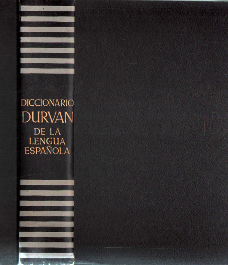 DICCIONARIO DURVAN DE LA LENGUA ESPAÑOLA