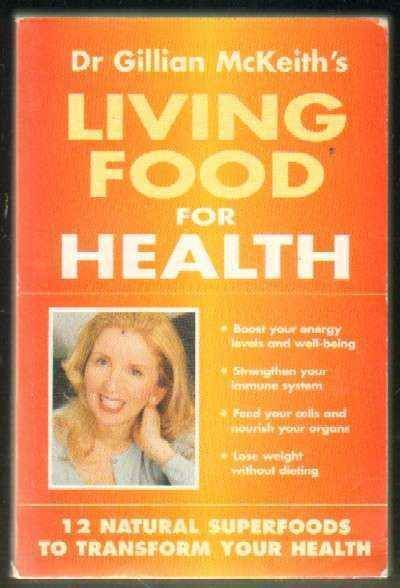 LIVING FOOD FOR HEALTH