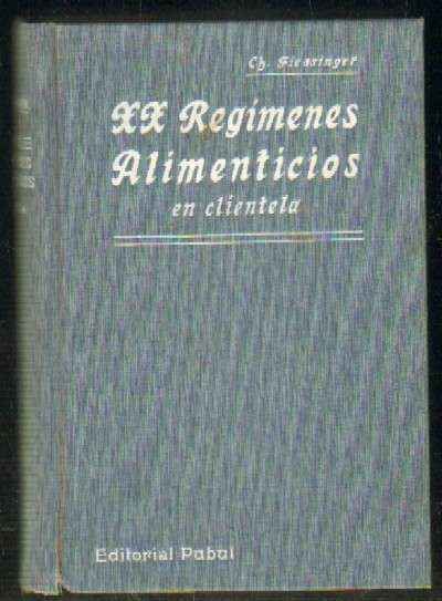 VEINTE REGIMENES ALIMENTICIOS EN CLIENTELA