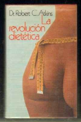 LA REVOLUCION DIETETICA.