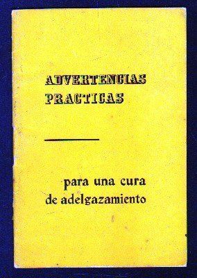 ADVERTENCIAS PRACTICAS. PARA UNA CURA DE ADELGAZAMIENTO.