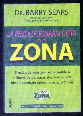 LA REVOLUCIONARIA DIETA DE LA ZONA.