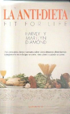 LA ANTI-DIETA. FIT FOR LIIFE.