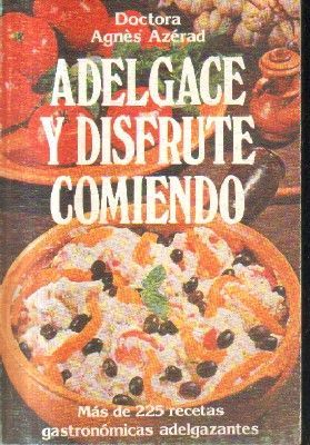 ADELGACE Y DISFRUTE COMIENDO.