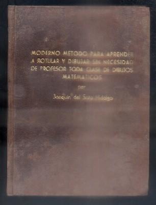 MODERNO METODO PARA APRENDER A ROTULAR Y DIBUJAR SIN NECESIDAD DE PROFESOR…