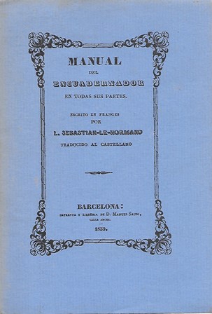 MANUAL DE ENCUADERNACION, EN TODAS SUS PARTES OBRA INDISPENSABLE (FACSIMIL)