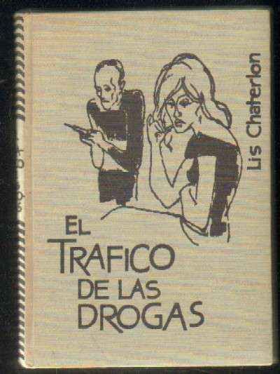 EL TRAFICO DE LAS DROGAS