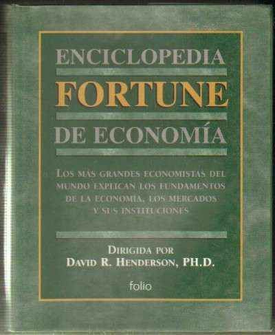 ENCICLOPEDIA FORTUNE DE ECONOMIA