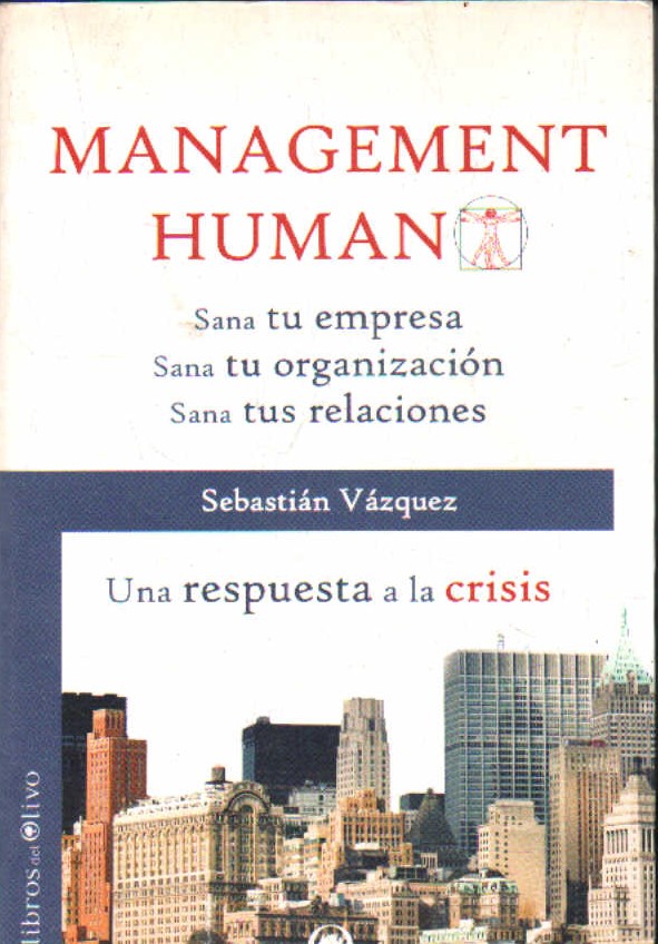 MANAGEMENT HUMANO. UNA RESPUESTA A LA CRISIS