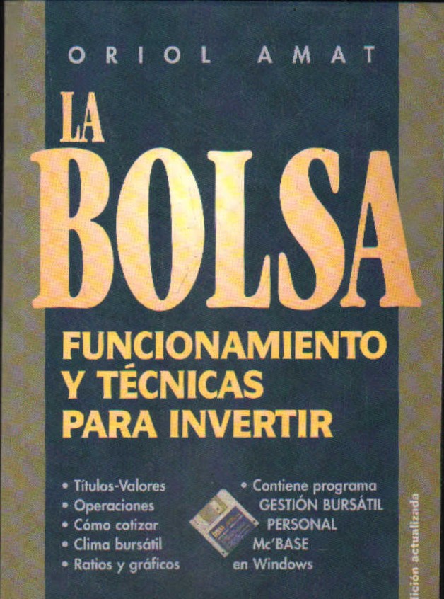 LA BOLSA. FUNCIONES Y TÉCNICAS PARA INVERTIR