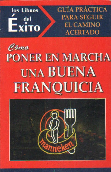 COMO PONER EN MARCHA UNA BUENA FRANQUICIA