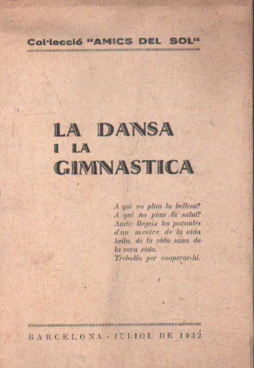 LA DANSA Y LA GIMNASTICA. COLECCIÓ AMIGS DEL SOL