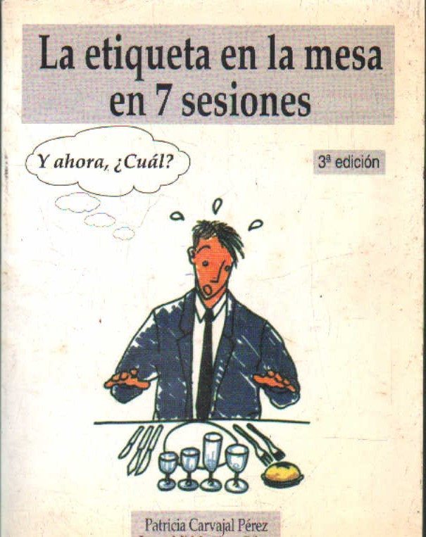 LA ETIQUETA EN LA MESA EN 7 SESIONES