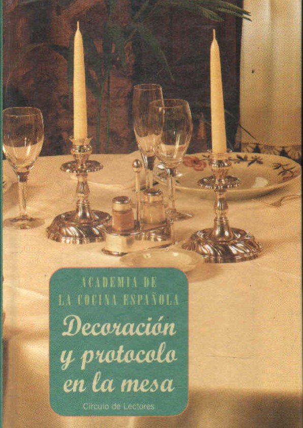 DECORACIÓN Y PROTOCOLO EN LA MESA