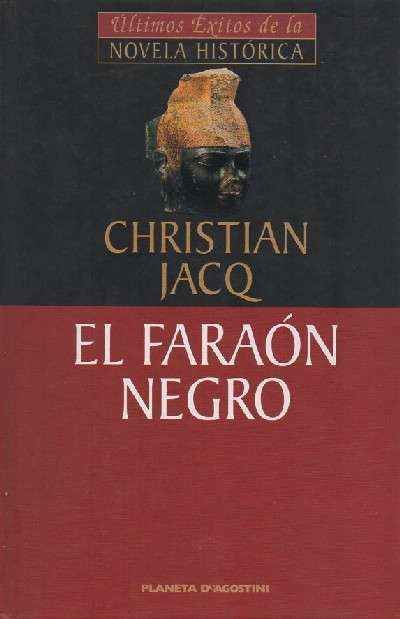 EL FARAON NEGRO.